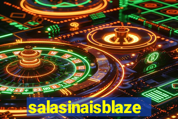 salasinaisblaze