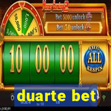 duarte bet