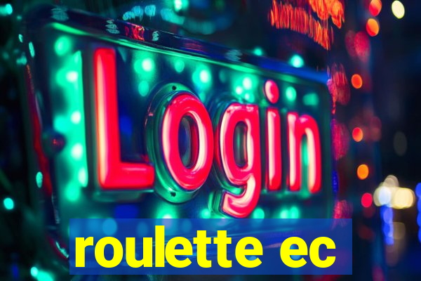 roulette ec