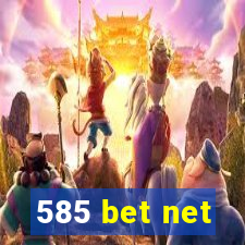 585 bet net