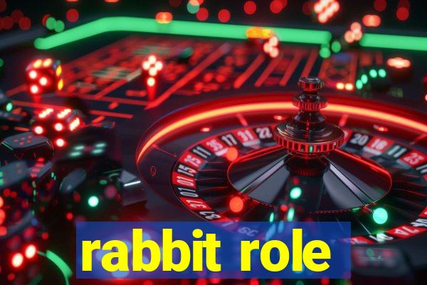 rabbit role