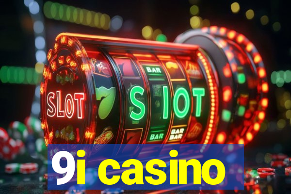 9i casino