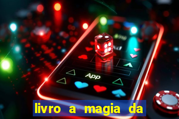 livro a magia da sobrevivência pdf download grátis