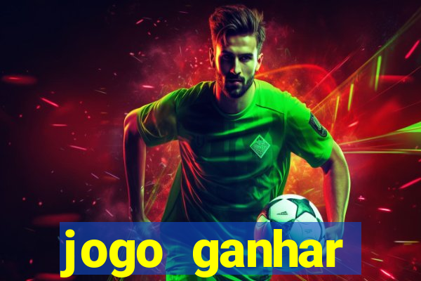 jogo ganhar dinheiro de gra?a