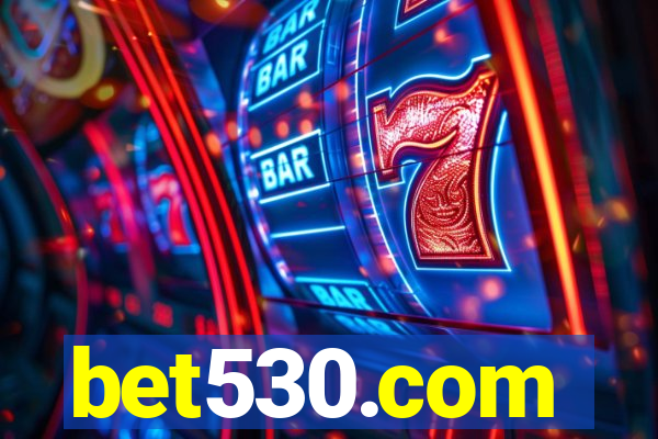 bet530.com