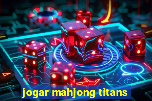 jogar mahjong titans