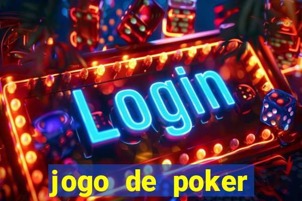 jogo de poker valendo dinheiro