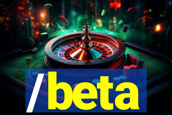 /beta