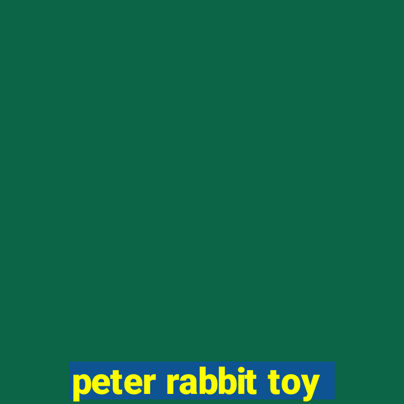 peter rabbit toy