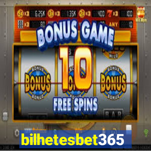 bilhetesbet365