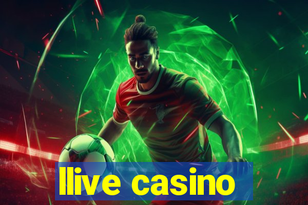 llive casino