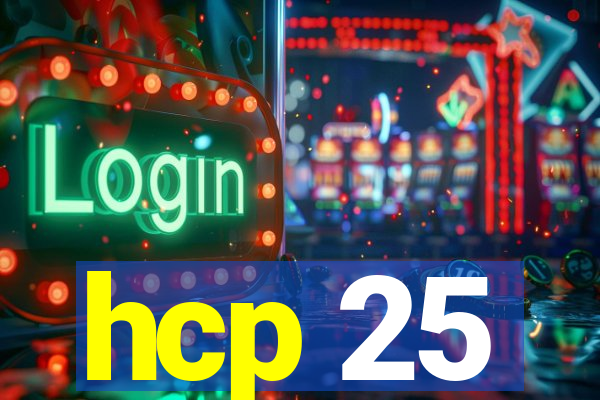 hcp 25