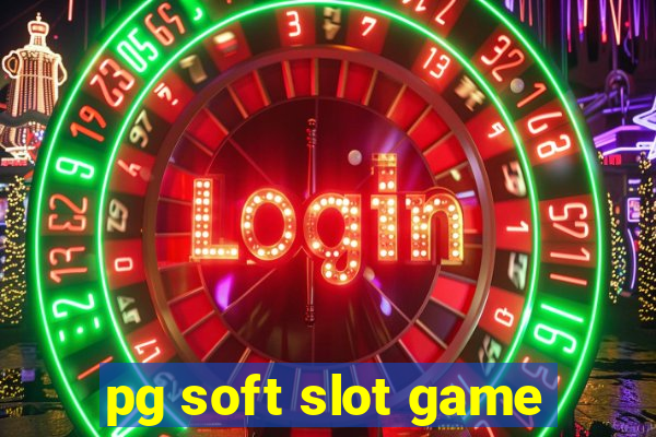 pg soft slot game