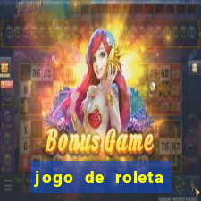 jogo de roleta online gratis