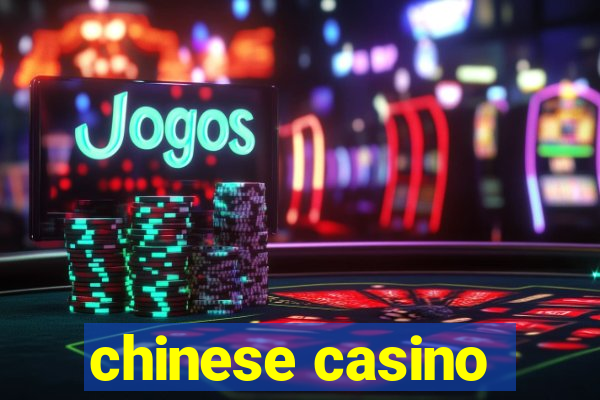 chinese casino