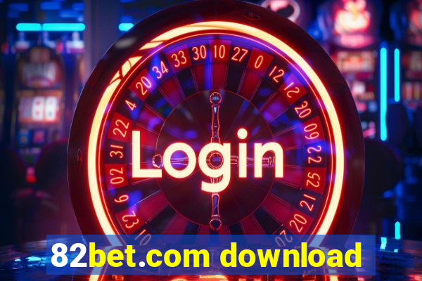 82bet.com download