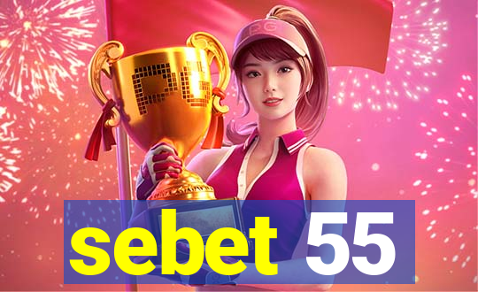 sebet 55