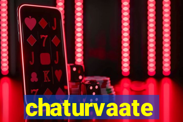 chaturvaate