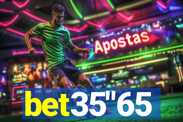 bet35