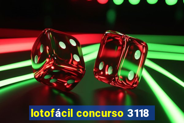 lotofácil concurso 3118