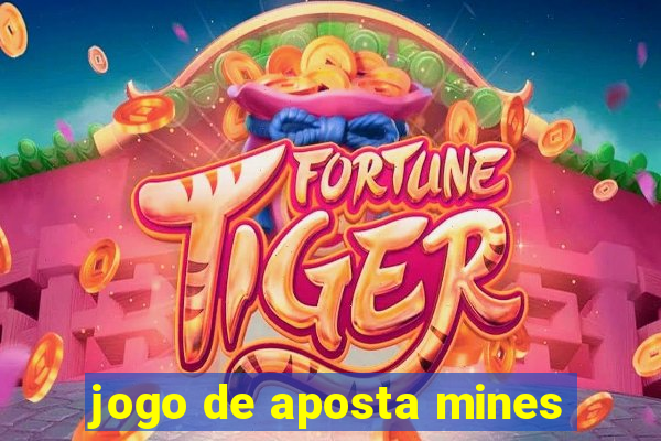 jogo de aposta mines