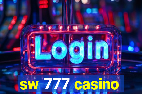 sw 777 casino