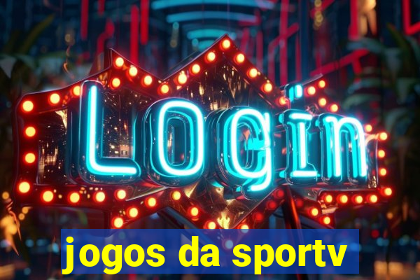 jogos da sportv