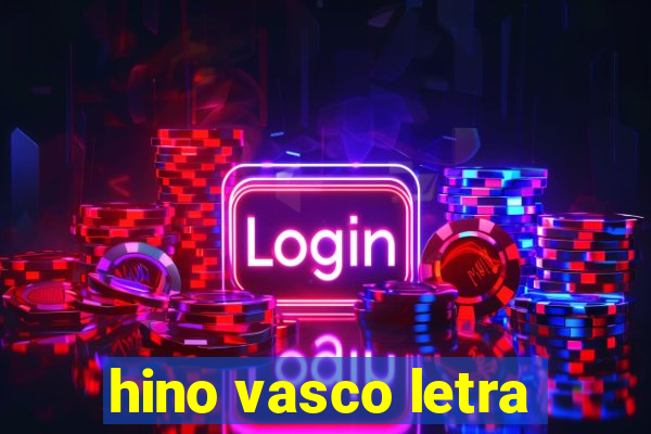 hino vasco letra