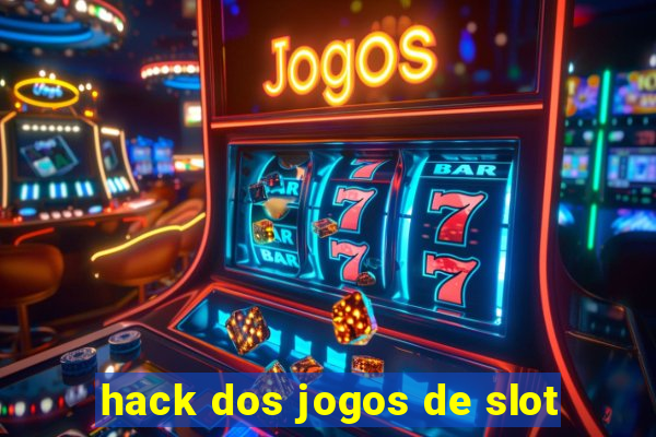 hack dos jogos de slot