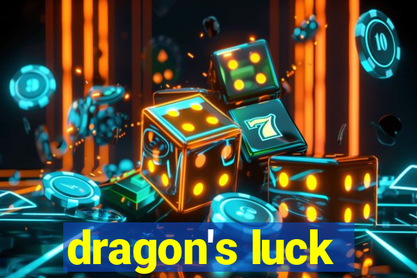 dragon's luck