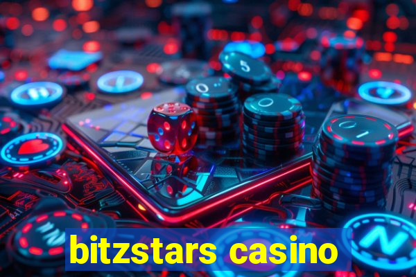 bitzstars casino