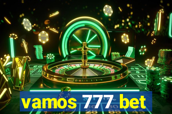 vamos 777 bet