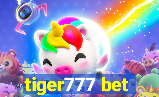 tiger777 bet