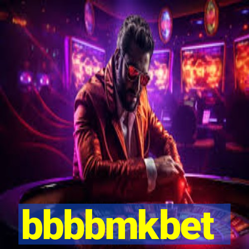 bbbbmkbet