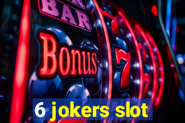 6 jokers slot