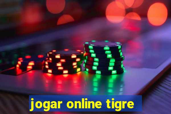 jogar online tigre