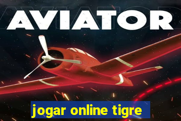 jogar online tigre