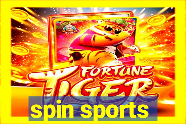 spin sports