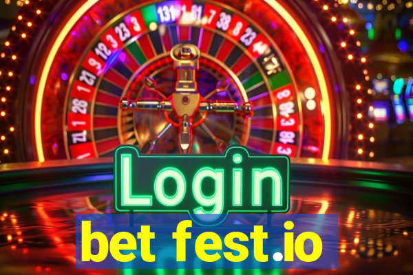 bet fest.io