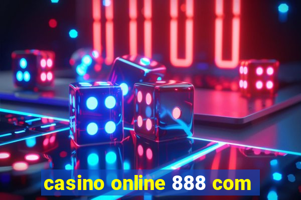 casino online 888 com