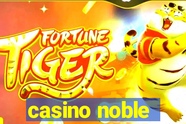 casino noble