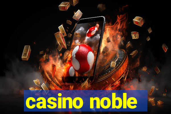 casino noble