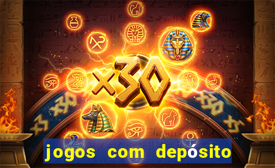 jogos com depósito de r$ 1