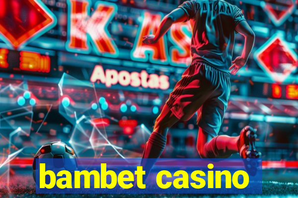 bambet casino