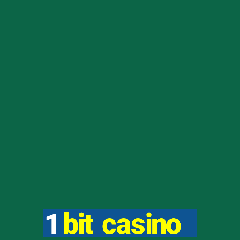 1 bit casino