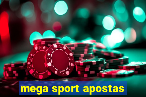 mega sport apostas