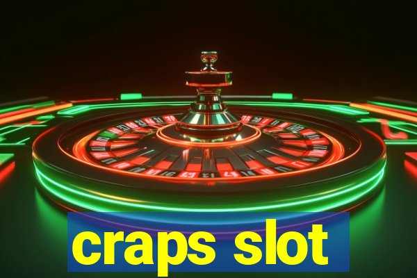 craps slot