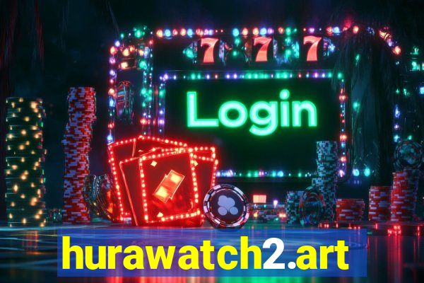 hurawatch2.art