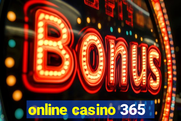 online casino 365