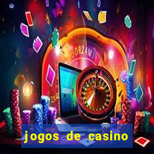 jogos de casino com bonus de registo